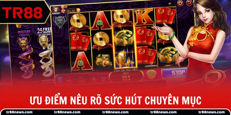 Ưu điểm nêu rõ sức hút chuyên mục